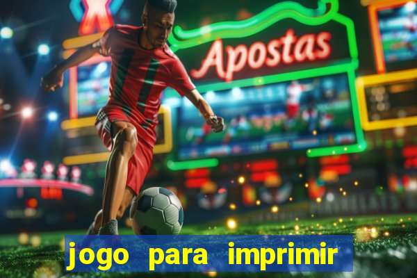 jogo para imprimir e montar