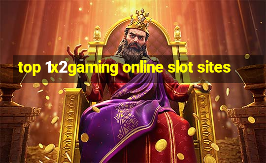 top 1x2gaming online slot sites