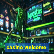 casino welcome