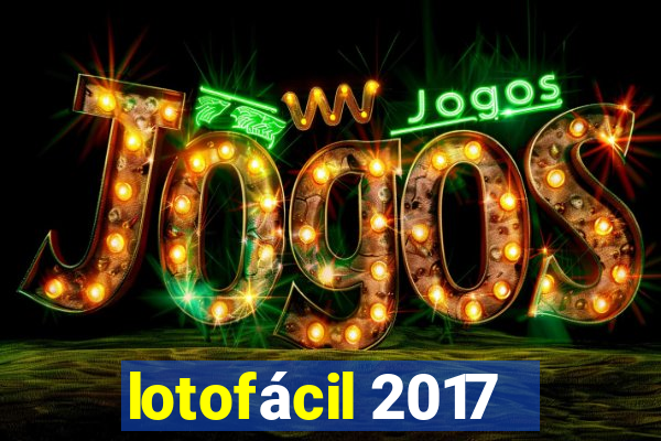 lotofácil 2017