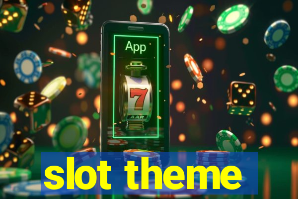 slot theme