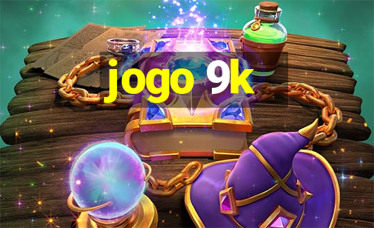 jogo 9k