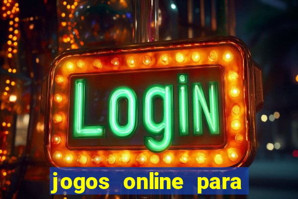 jogos online para ganhar dinheiro