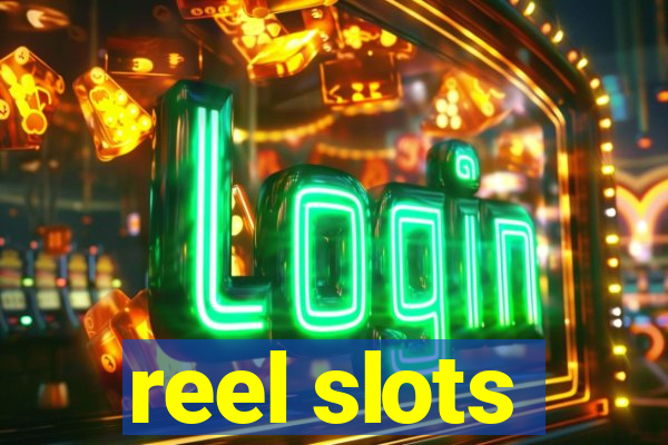 reel slots