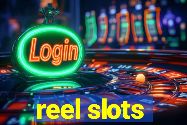 reel slots