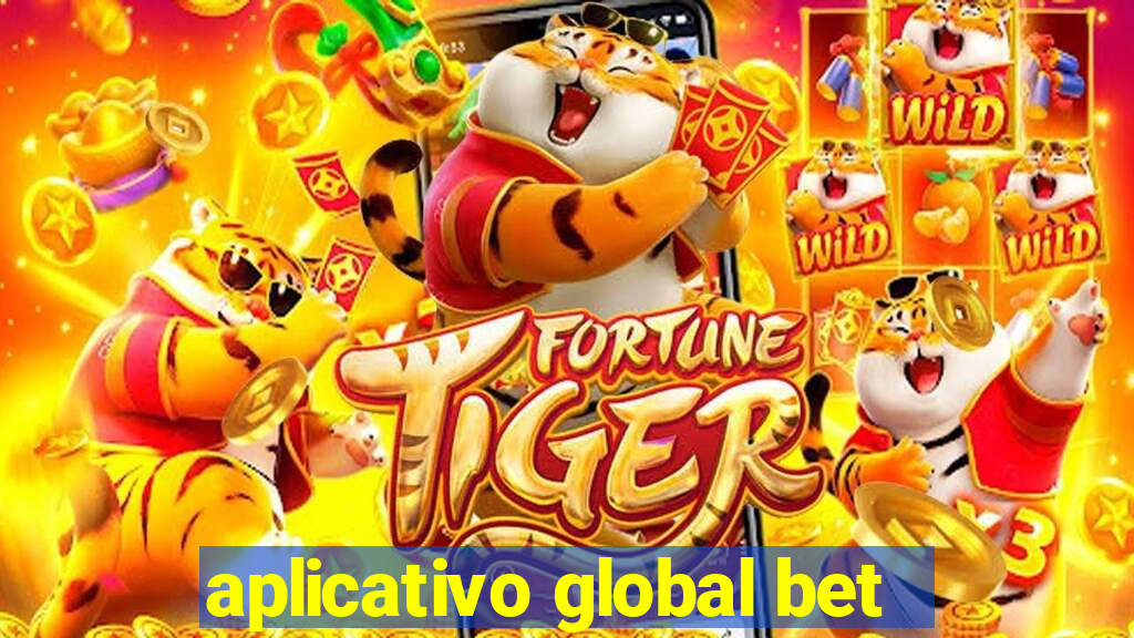 aplicativo global bet