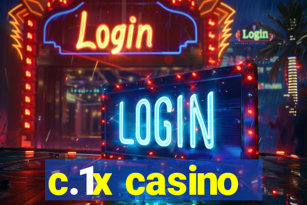 c.1x casino