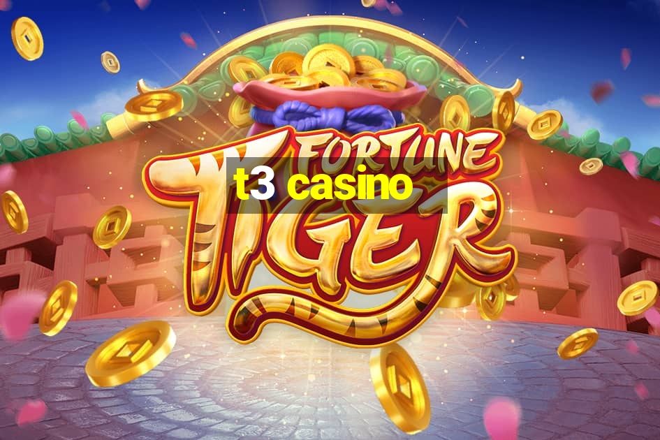 t3 casino