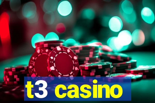 t3 casino