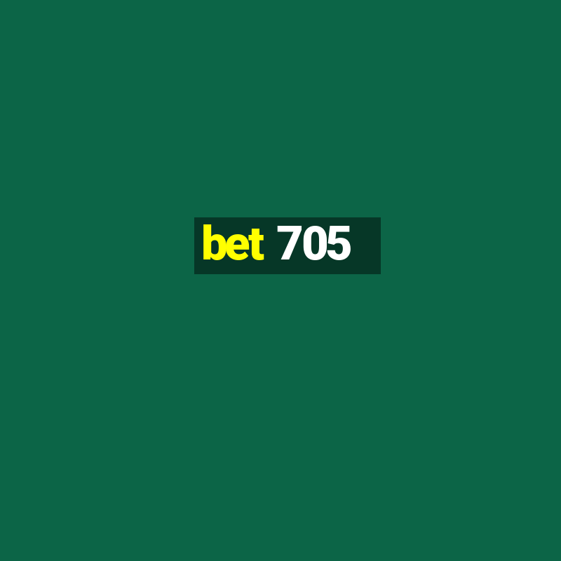 bet 705