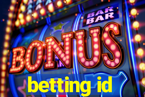 betting id