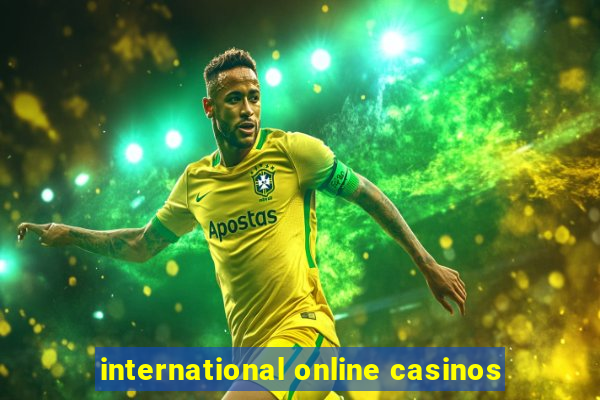 international online casinos