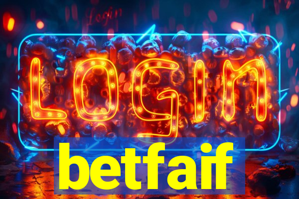 betfaif