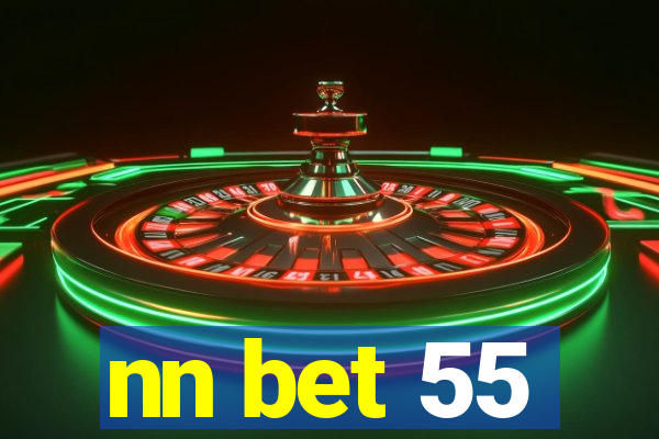 nn bet 55