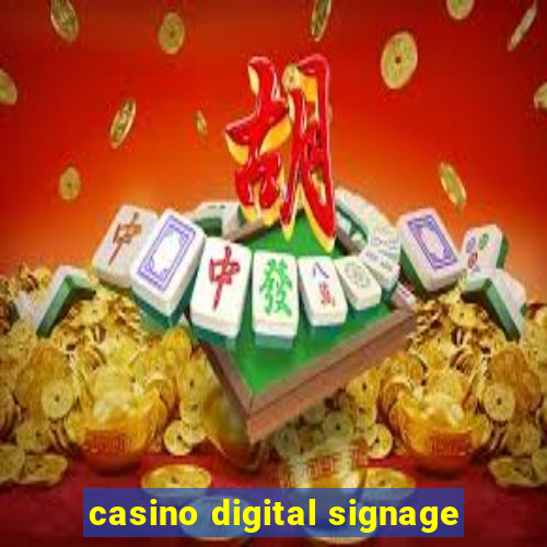 casino digital signage