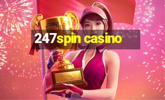 247spin casino