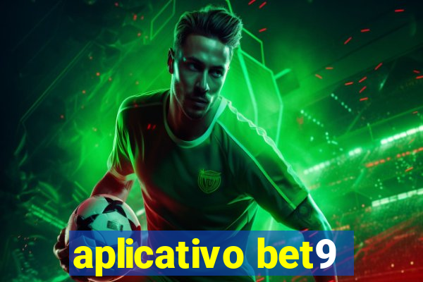 aplicativo bet9