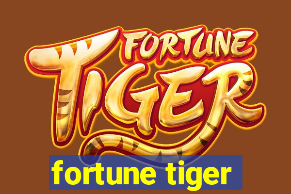 fortune tiger