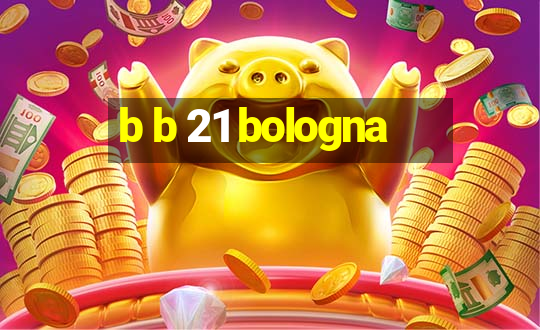 b b 21 bologna