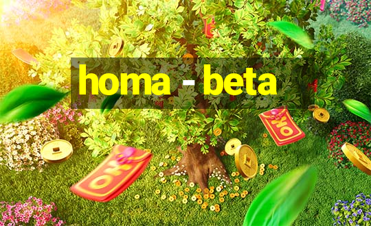 homa - beta