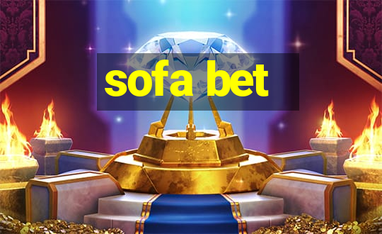 sofa bet