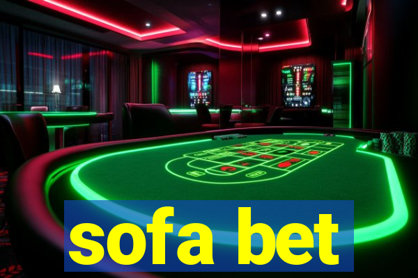 sofa bet