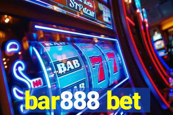 bar888 bet