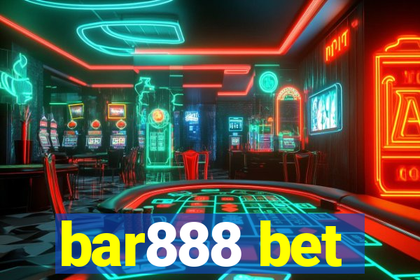 bar888 bet