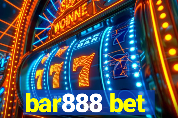 bar888 bet