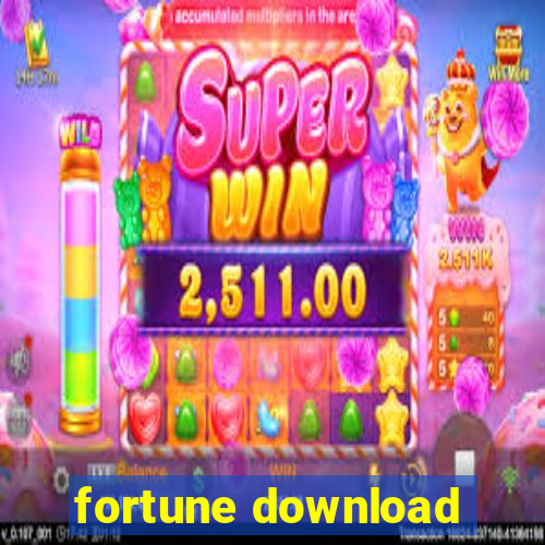 fortune download