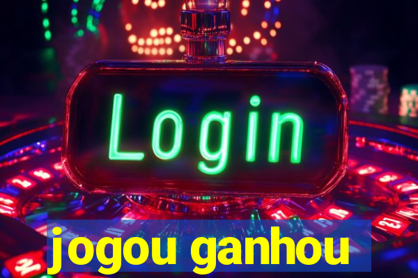 jogou ganhou