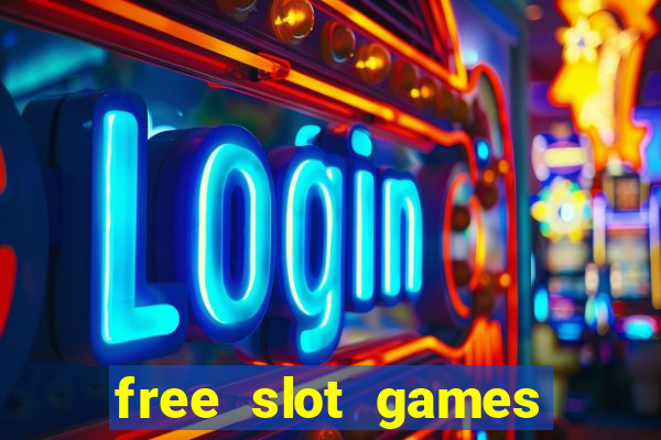 free slot games for free