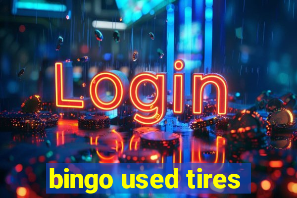 bingo used tires