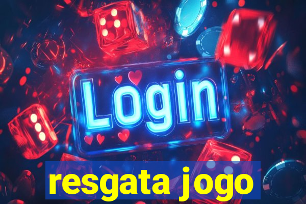 resgata jogo