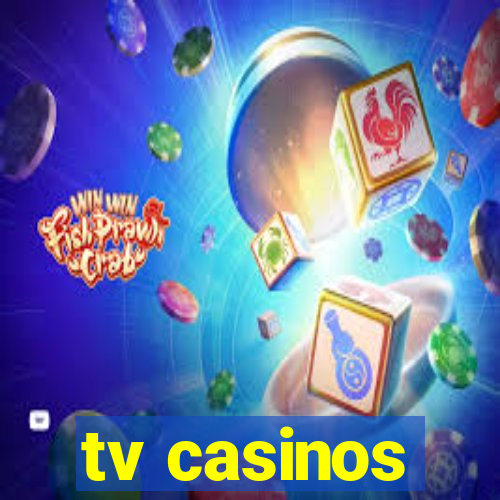 tv casinos