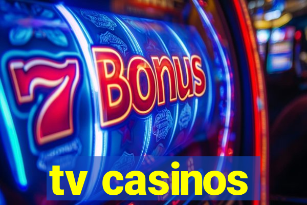 tv casinos