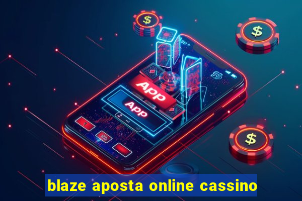 blaze aposta online cassino