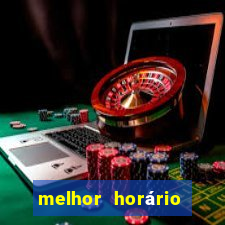 melhor horário para jogar fortune coelho