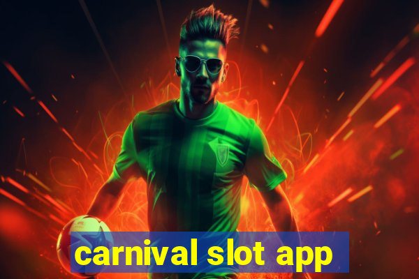 carnival slot app