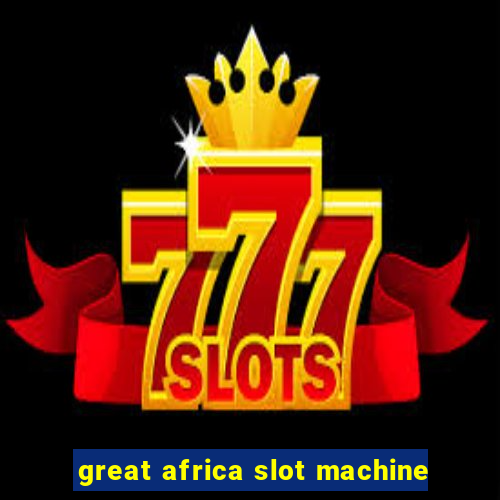 great africa slot machine