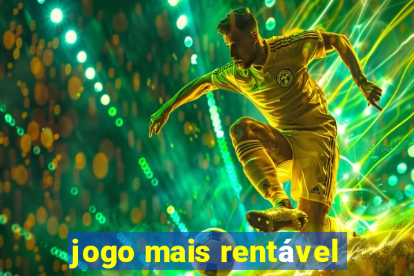 jogo mais rentável