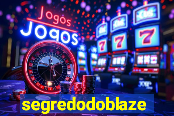 segredodoblaze