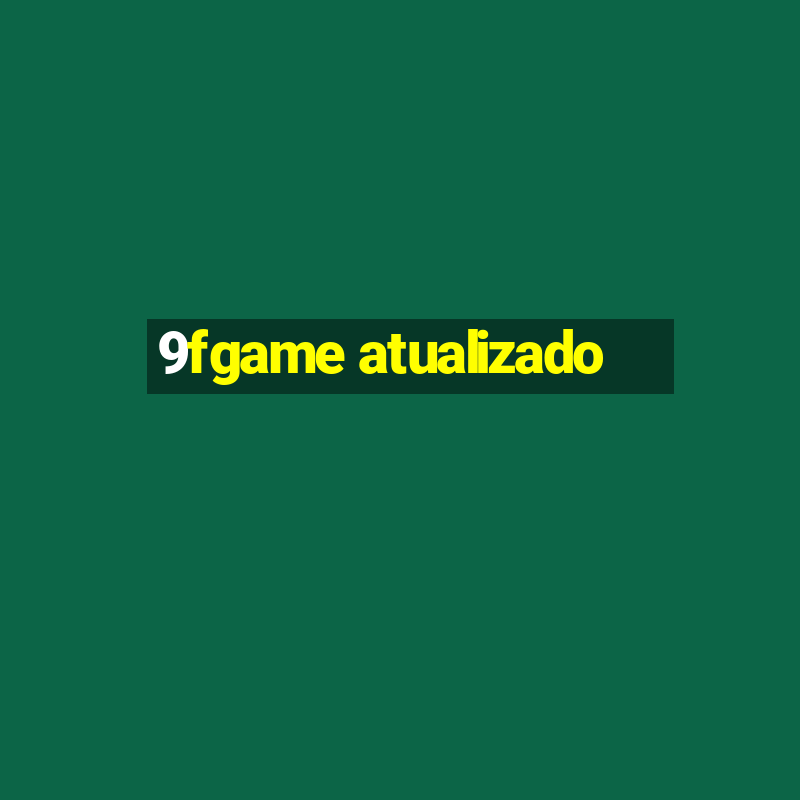 9fgame atualizado