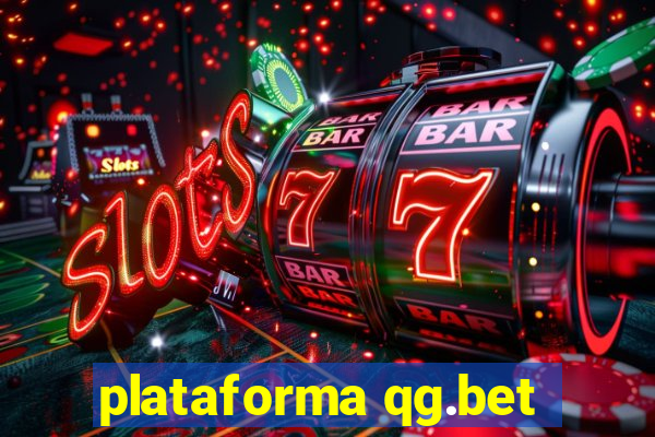 plataforma qg.bet