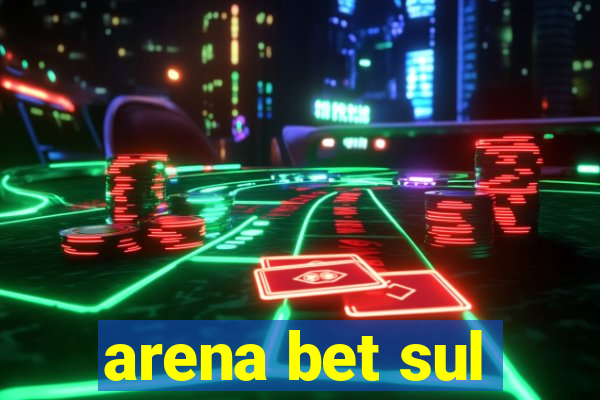 arena bet sul