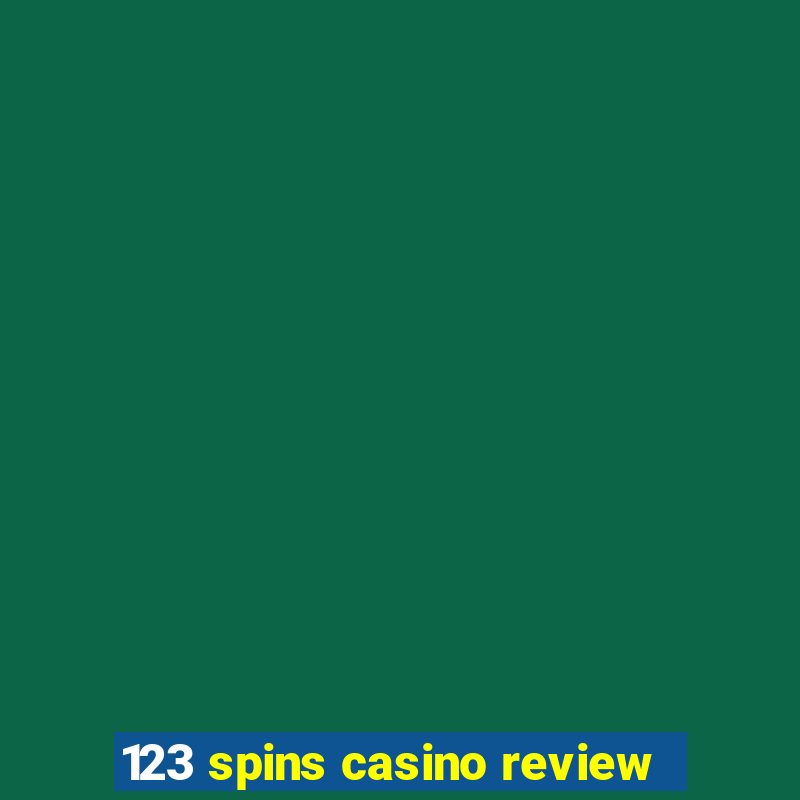 123 spins casino review