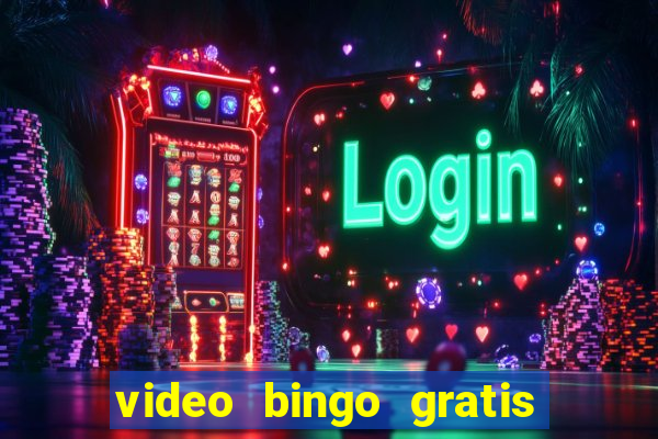 video bingo gratis turbo h