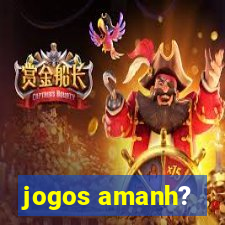 jogos amanh?