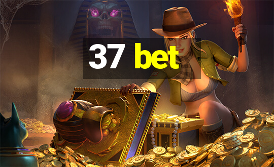 37 bet