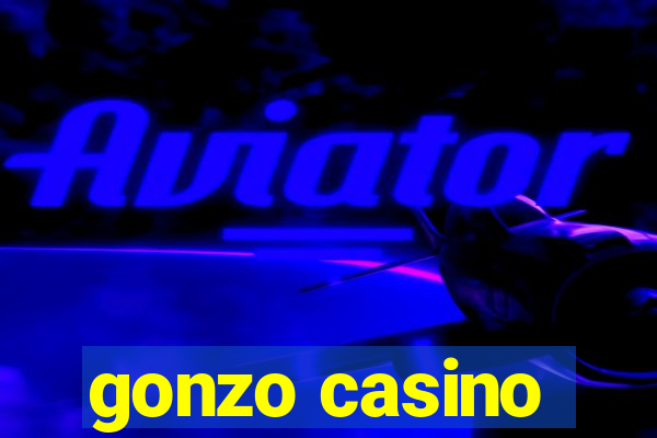 gonzo casino